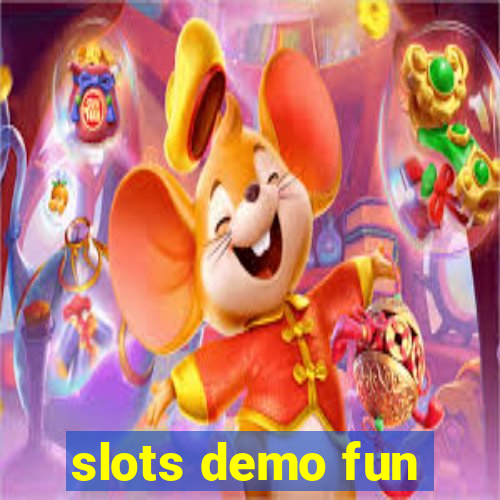 slots demo fun